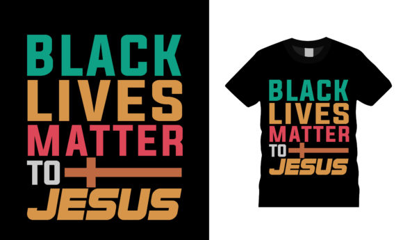 Black Lives Matter to Jesus T Shirt: Faith, Justice, and the Power of Statement Apparel