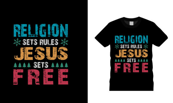 Evaluating the Religion Sets Rule Jesus T-shirt Design Philosophy