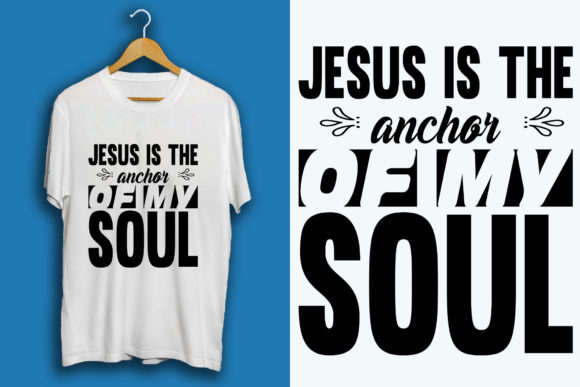 Faith SVG Designs: Embracing the Truth That Jesus Is the Anchor of Our Souls