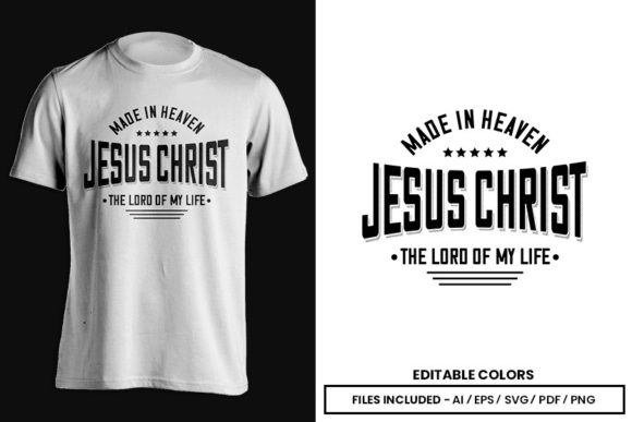 Jesus Christ Made in Heaven T-Shirt Design: A Detailed Evaluation
