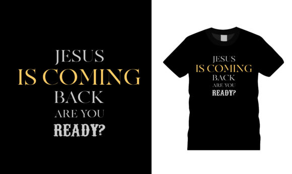 Jesus is Coming Back T-Shirt Design: Faith, Fashion, and Cultural Relevance