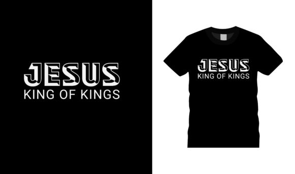 Jesus King of Kings Typography T-Shirt Guide