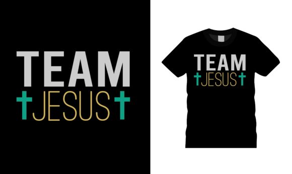 Team Jesus Typography T-shirt Design: Integrating Faith-Driven Aesthetics into Your Creative Workflow