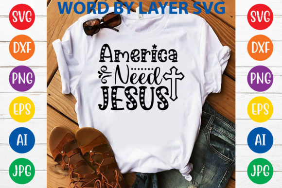 The Art and Purpose of America Need Jesus SVG Design in Modern Creative Expression