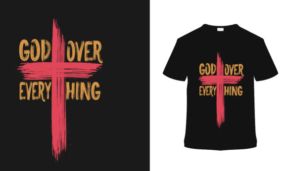 The God over Everything Jesus T Shirt: Wearing Faith as Daily Declaration