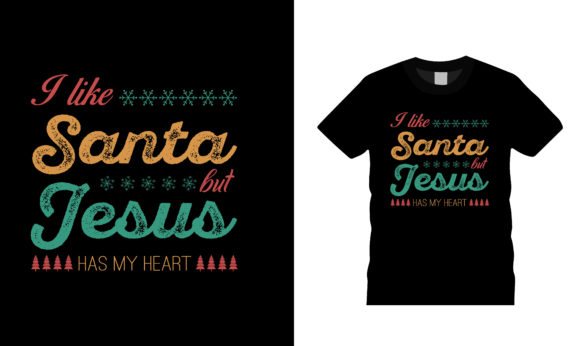 The I Like Santa but Jesus T‑Shirt Design: More Than Just Holiday Humor