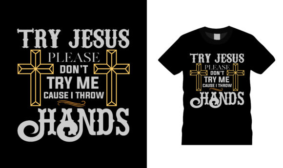 Try Jesus Please Don't Try Me T-Shirt: Faith Meets Confidence